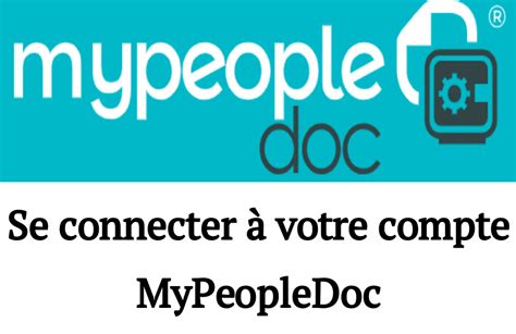 Mypeopledoc Le Guide Pour Se Connecter Et Activer Son Compte Hot Sex