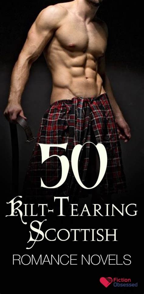 Best Scottish Highlander Romance Novels To Read 2023 Edition