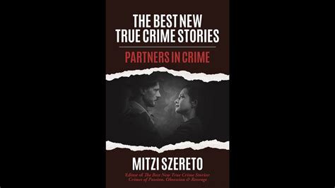 the best new true crime stories partners in crime by mitzi szereto book trailer youtube