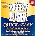 The Biggest Loser Quick Easy Cookbook Simply Delicious Low Calorie