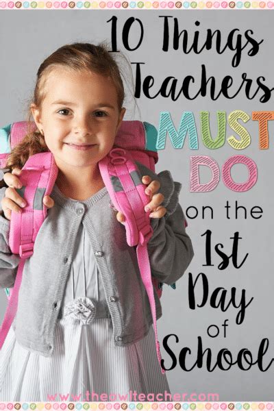 10 Things Teachers Must Do On The 1st Day Of School 1st Day Of