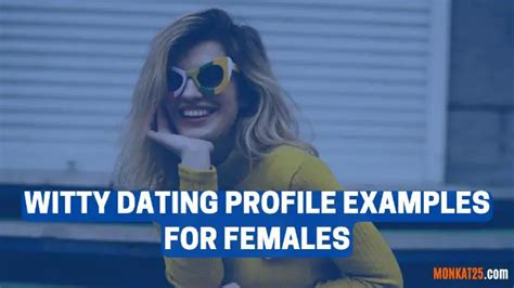 45 Witty Dating Profile Examples For Females And Males Monk At 25