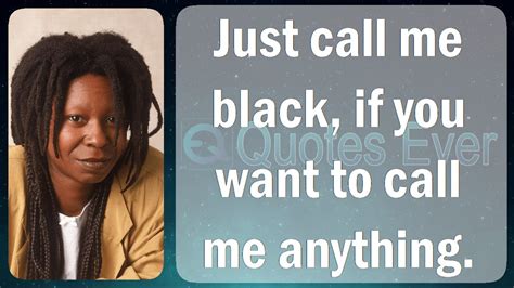 Whoopi Goldberg 44 Quotes Inspirational Famous And Motivational Life