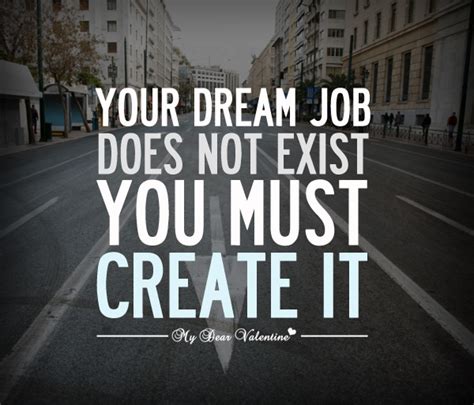 Quotes About Dream Jobs Quotesgram