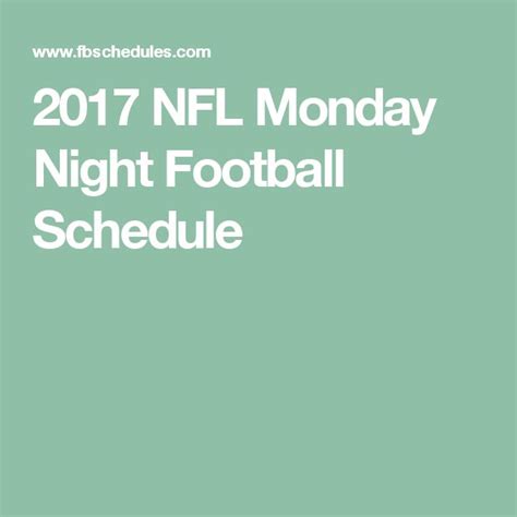 2017 Nfl Monday Night Football Schedule Monday Night Football