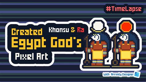 Egypt Gods In Pixel Art Khonsu And Ra Timelapse On Affinity Designer