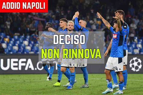 Calciomercato Napoli, è deciso: non rinnova, sarà addio