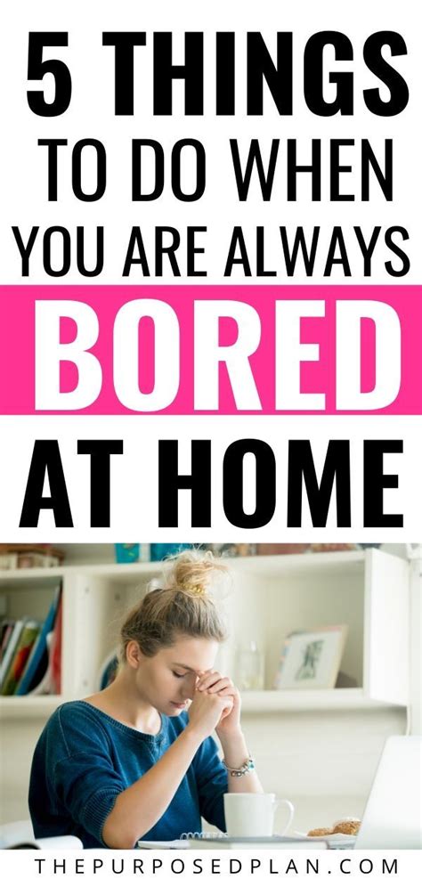 5 Things To Do When Bored At Home Summer Boredom What To Do When
