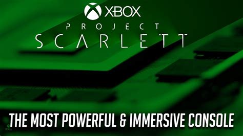Xbox Executive Xbox Project Scarlett Will Be The Most Powerful And