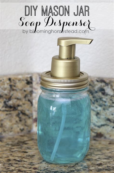 Diy Mason Jar Soap Dispenser Blooming Homestead