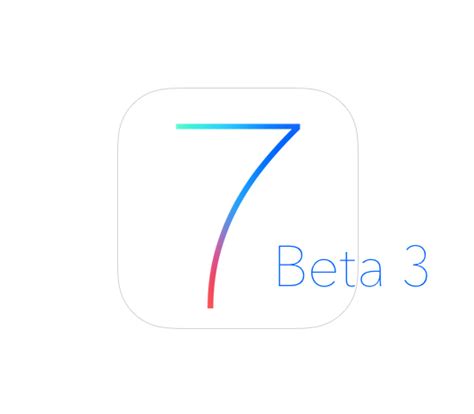 Ios 7 Beta 3 Finally Available