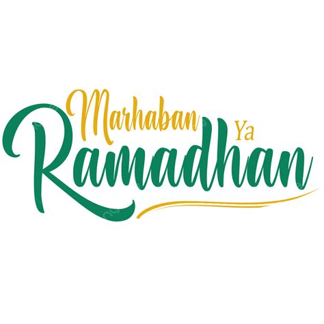 Hình ảnh Văn Bản Marhaban Ya Ramadhan Png Ramadhan Marhaban Ya