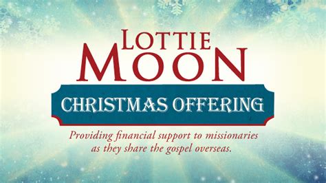 Week Of Prayer For International Missions And Lottie Moon