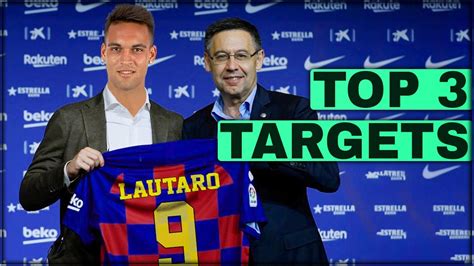 top 3 fc barcelona transfer targets january 2020 january transfer news ft lautaro martinez