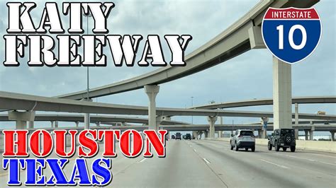 I 10 West Katy Freeway Worlds Widest Freeway Houston Texas