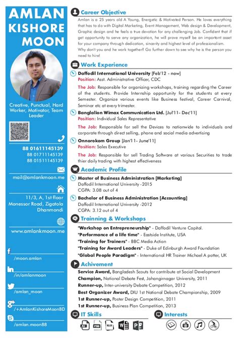 Searching for a job isn't an easy task, but if you have the best resume template, you will accomplish. Amlan Kishore Moon One Page CV
