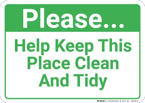 Please Help Keep This Place Clean And Tidy Landscape Wall Sign