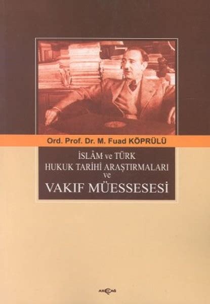 İslam Ve Türk Hukuk Tarihi Araştırmaları Ve Vakıf Müessesesi Mehmet