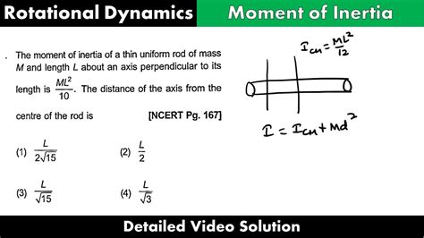 The Moment Of Inertia Of A Thin Uniform Rod Of Mass M And Length L