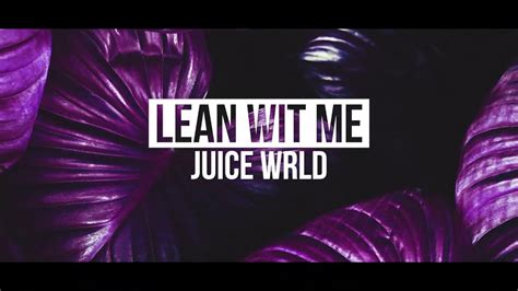 Juice Wrld Lean Wit Me Lyrics 😈 Youtube