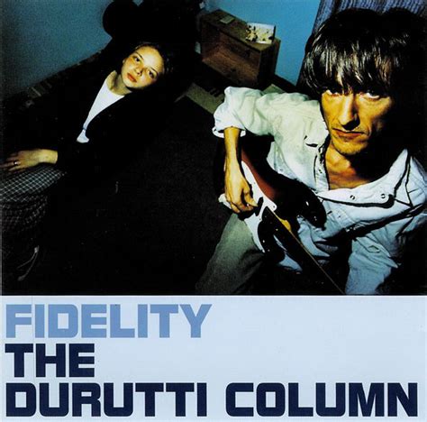 The Durutti Column Fidelity 1996 Cd Discogs