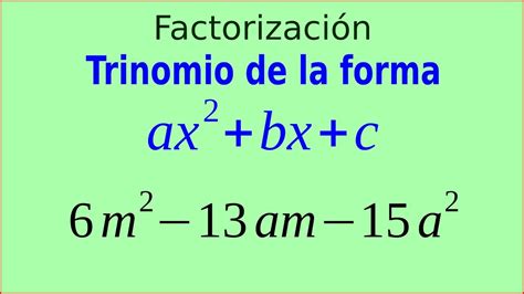 Trinomio de la Forma ax 2 bx c No 9 Factorización caso especial