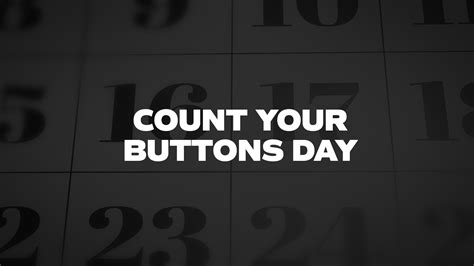 Count Your Buttons Day List Of National Days