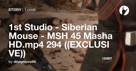 1st Studio Siberian Mouse Msh 45 Masha Hdmp4 294 Exclusive Coub