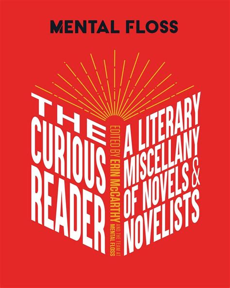 Mental Floss The Curious Reader Book By Erin Mccarthy And The Team At
