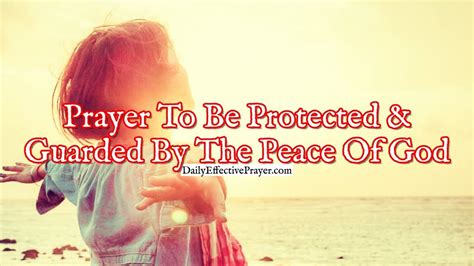 Prayer To Be Protected And Guarded By The Powerful Peace Of God Youtube
