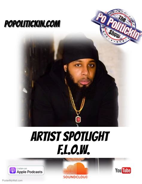 Podcast Artist Spotlight Flow Flow349 Popolitickin