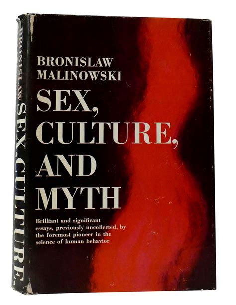 sex culture and myth bronislaw malinowski first edition first printing