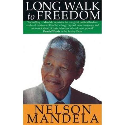 Long Walk To Freedom Nelson Mandela The Bookshop