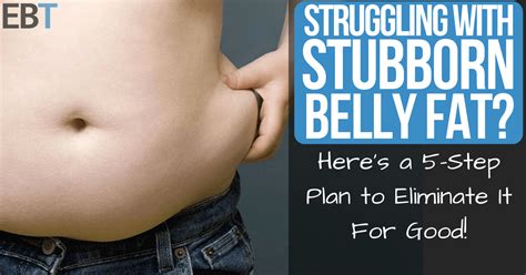 Heres How To Get Rid Of Stubborn Belly Fat Once And For All Carter Good