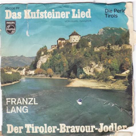 Single Das Kufsteiner Lied Franzl Lang Der Tiroler Bravour Jodler Picclick