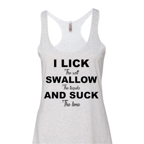 I Lick Swallow Suck Etsy