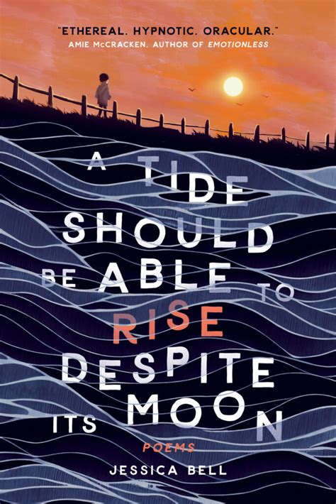 An Excerpt From “a Tide Should Be Able To Rise Despite Its Moon” By