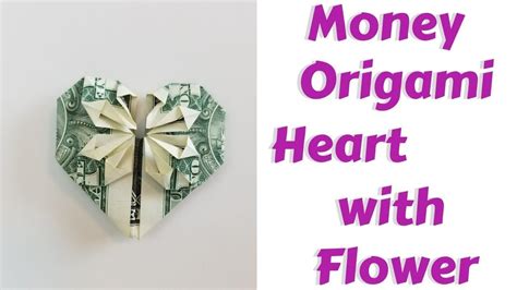 Dollar Bill Origami Heart With Flower Dollar Bill Origami Dollar