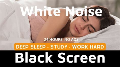 White Noise Black Screen 24 Hours Deep Sleep Youtube