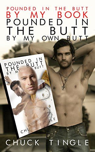Pounded In The Butt By My Book Pounded In The Butt By My Own Butt