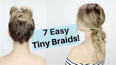 How to french braid hair easily? 7 easy tiny braid hairstyles are here! This hair tutorial has some super fast and easy ...