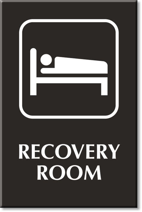 Recovery Room Signs Recovery Room Door Signs