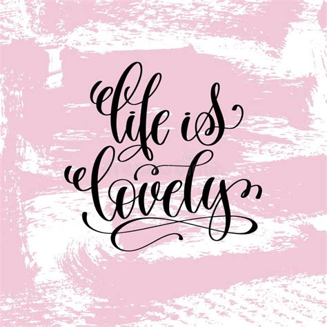Life Is Lovely Hand Written Lettering Positive Quote Stock Vector