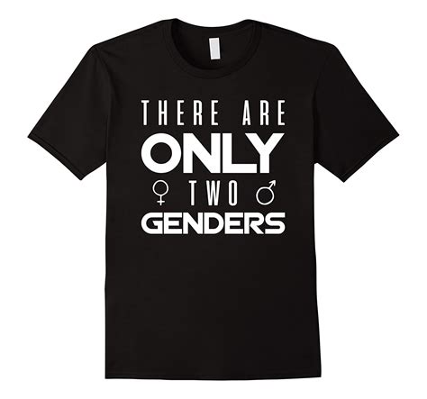 There Are Only Two Genders T Shirt Pl Polozatee