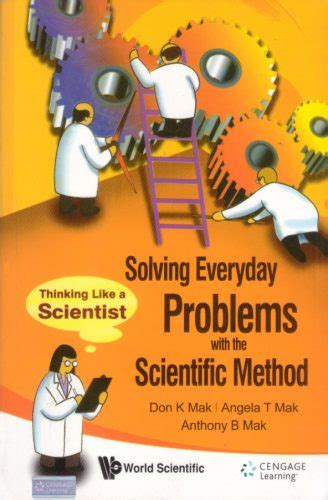 Solving Everyday Problems With The Scientific Method Anvil Publishing Inc
