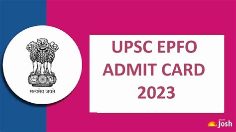 UPSC EPFO Admit Card Released At Upsc Gov In Download EO AO APFC Call Letter Here
