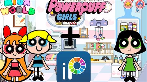 Miga World The Powerpuff Girls Edits Sahya Talent Show Youtube