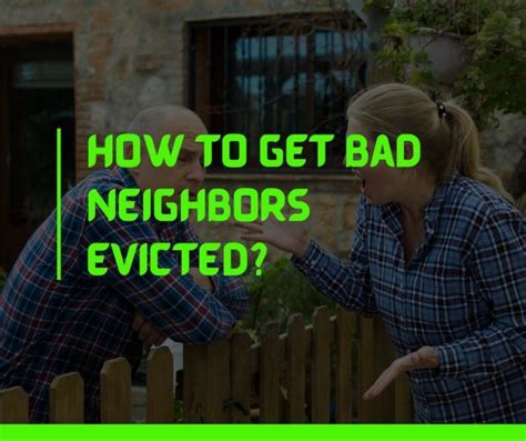 How To Get Bad Neighbors Evicted Lets Investigate Quiet Home Life