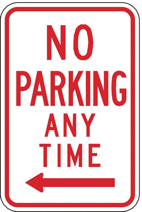 Lyle No Parking Any Time Parking Sign Sign Legend No Parking Any Time