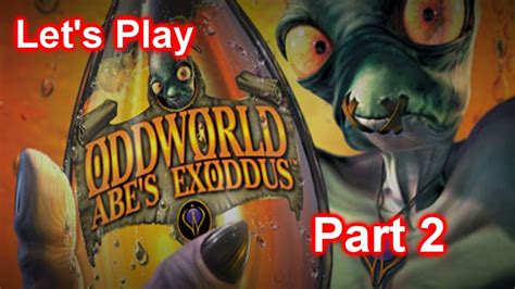 Lets Play Oddworld Abes Exoddus Part 2 Sweeping The Vaults Youtube